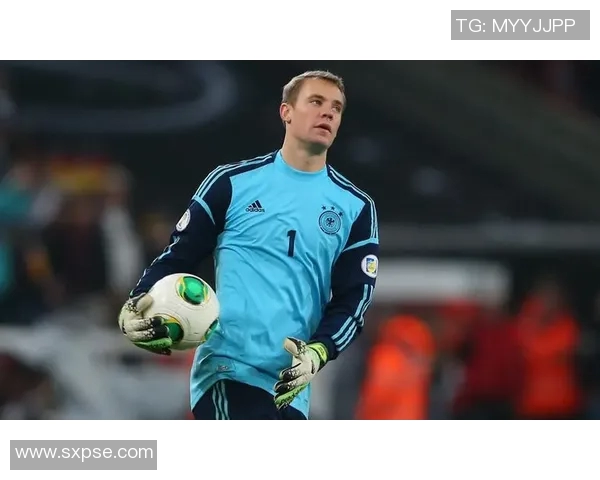 诺伊尔：守护球门的传奇门将与足球世界的辉煌篇章